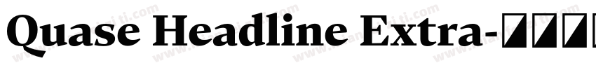 Quase Headline Extra字体转换